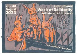Call for International Week of Solidarity with Anarchist Prisoners 2023 // 23 – 30 August