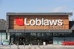 Loblaw’s Great Canadian Grocery Gouge