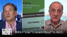 "Uncommitted": Over 100,000 Cast Protest Vote Against Biden's Gaza Policy in Michigan Primary