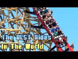 The BEST Rides in the World