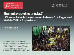 Remote control risks? - Chinese False Information on Lebanon’s Pager and Walkie-Talkie Explosions