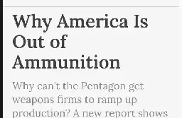 Why America Is Out of Ammunition