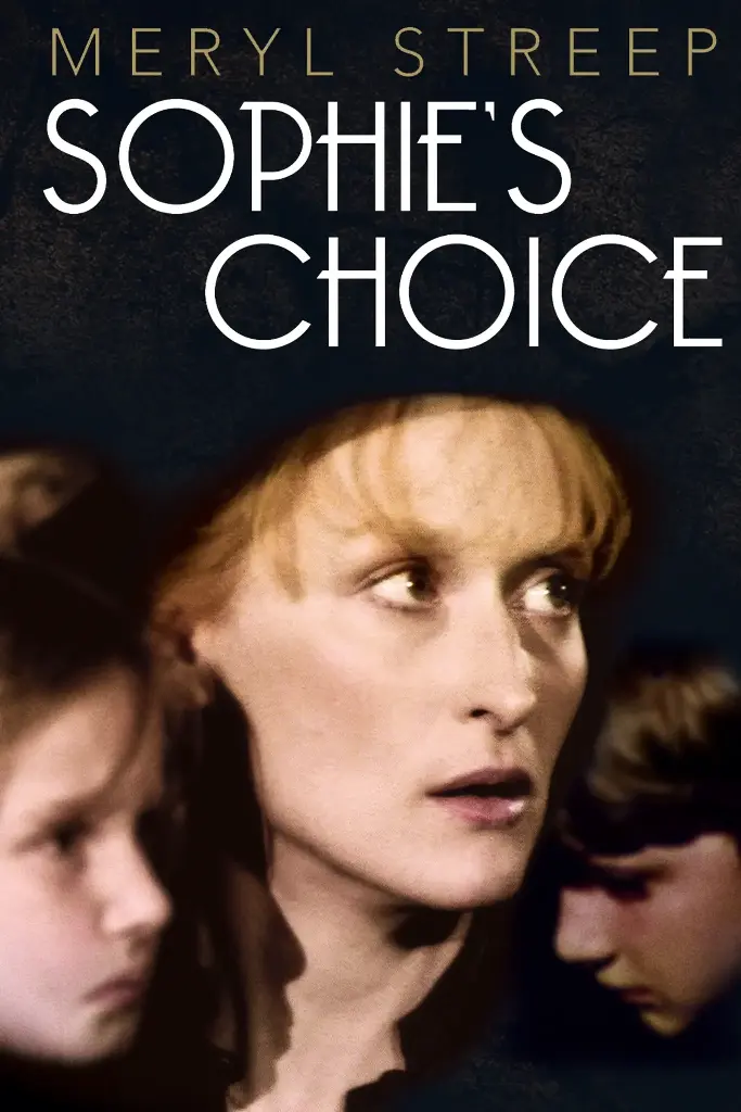 The poster for Sophie&#39;s Choice starting Meryl Streep