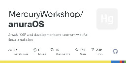 GitHub - MercuryWorkshop/anuraOS: A web "OS" and development environment with full linux emulation