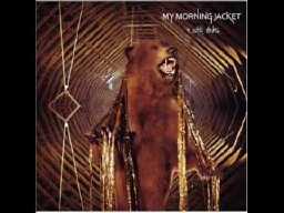 My Morning Jacket - Golden