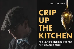 Disabled People Get Support in the Kitchen from a New Cookbook