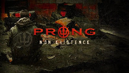 PRONG - Non-Existence (Official Lyric Video)
