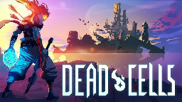 Dead Cells - A super-late (we know) update on Dead Cells - Steam News