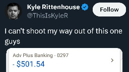 Kyle Rittenhouse Is Broke &amp; Sad With No Future